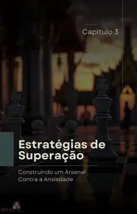 Imagem de peças de xadrez com um fundo de pôr do sol, simbolizando a construção de estratégias para superar a ansiedade