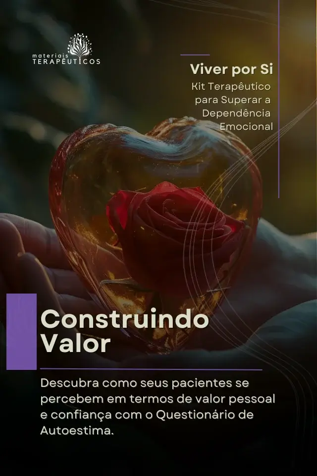 Questionário Construindo Valor para identificar e fortalecer os valores pessoais do paciente