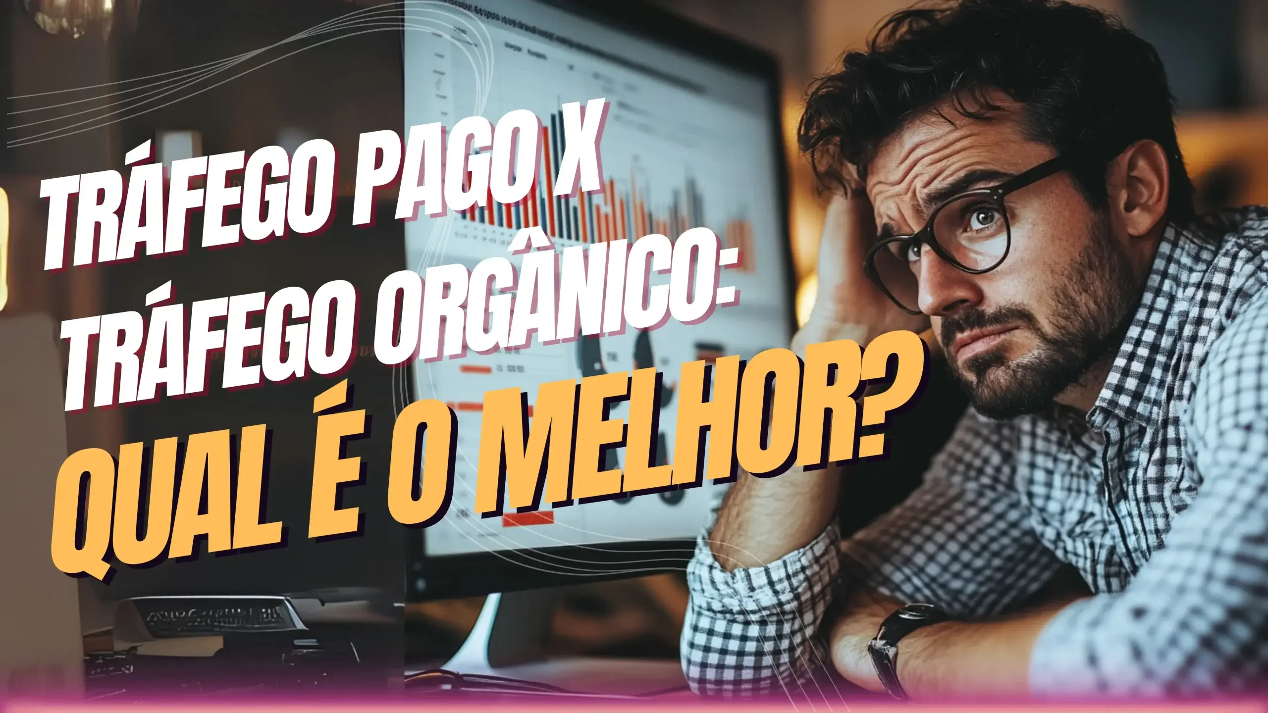 Tráfego pago x tráfego orgânico: qual é melhor para psicólogos? Homem analisando gráficos no computador, representando estratégias de marketing digital.